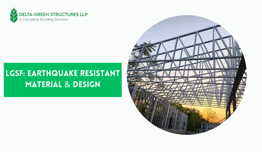 LGSF: Earthquake-Resistant Material & Design