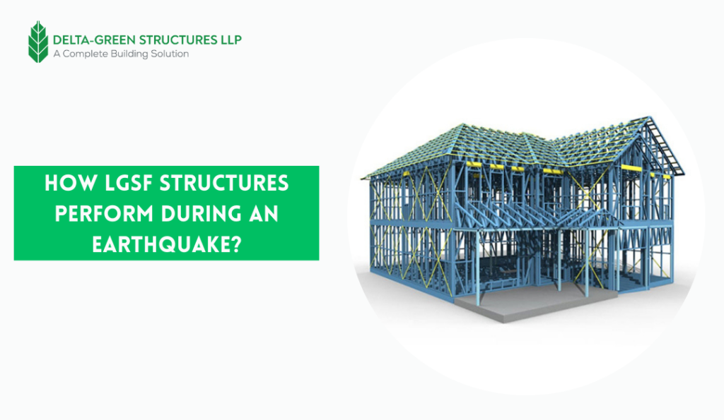 LGSF Best Earthquake-Resistant Material