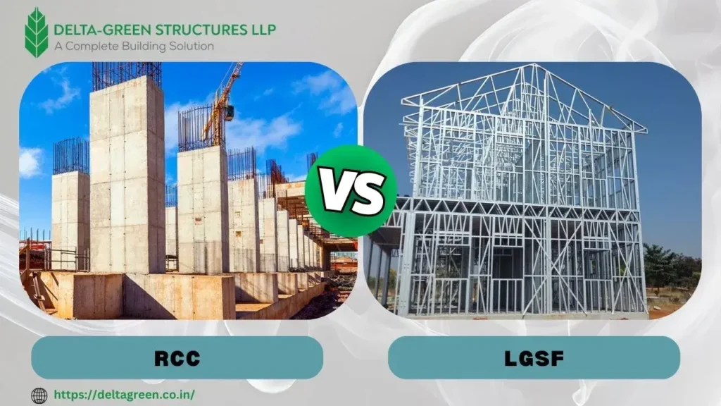 LGSF vs RCC Which is better for long-term sustainability