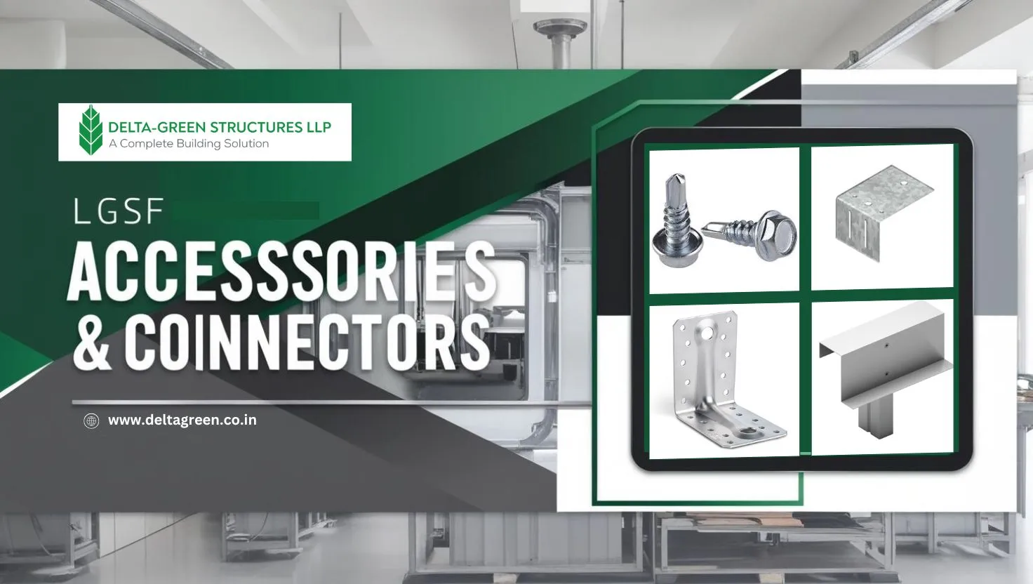 LGSF Accessories & Connectors: The Building Blocks of Modern Construction