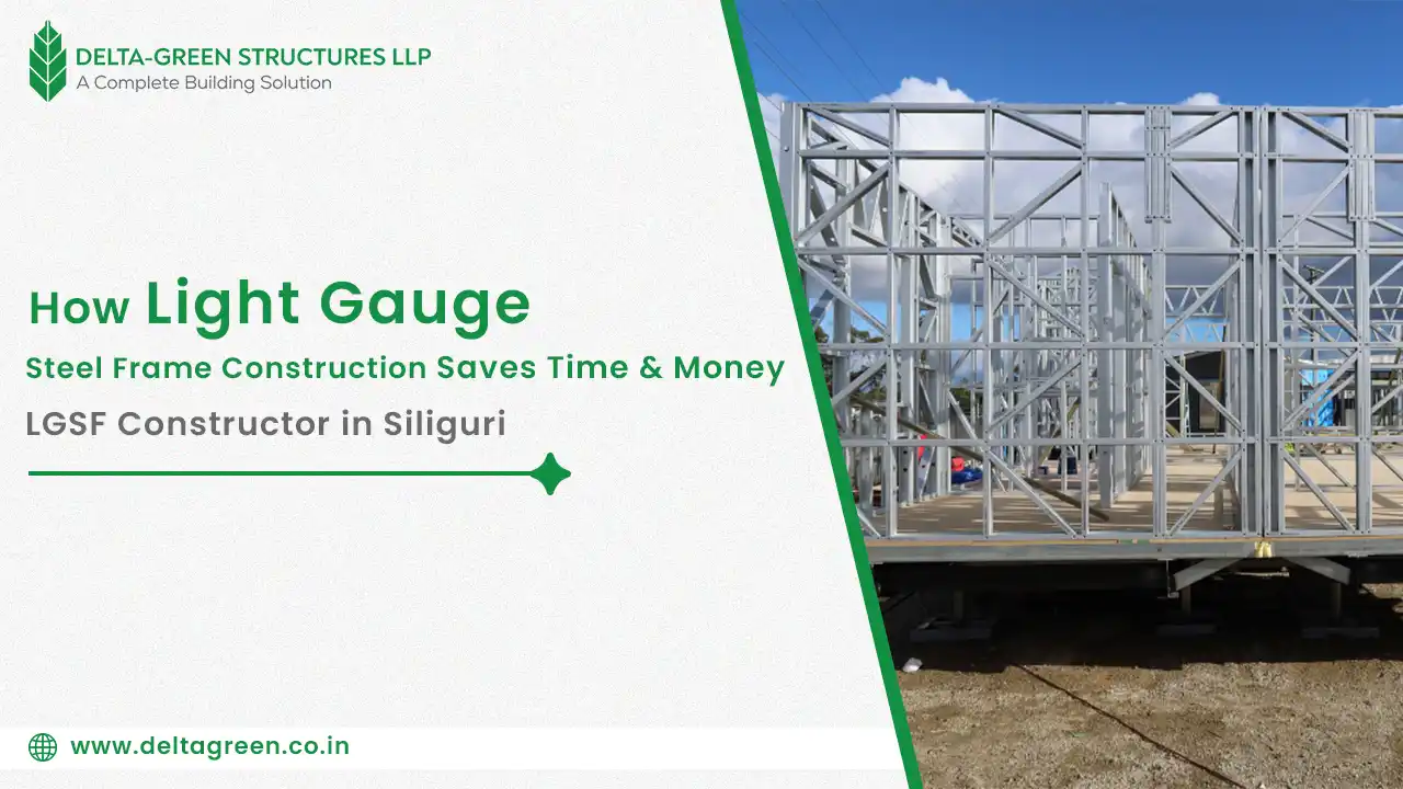 How Light Gauge Steel Frame Construction Saves Time & Money