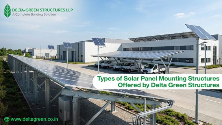 Types of Solar Panel Mounting Structures | Delta Green Structures